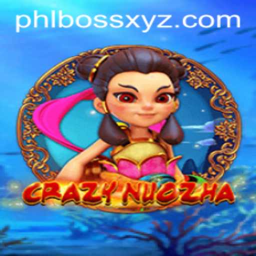 Unveiling CrazyNuoZha: A Gaming Odyssey with PHLBOSS