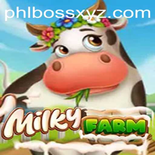 Explore the Enchanting World of MilkyFarm: Unraveling the Gameplay and Secrets with PHLBOSS